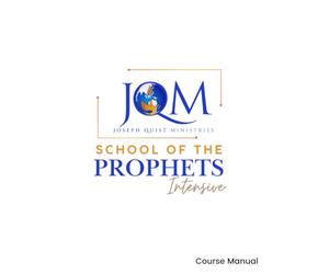 JQM's School of the Prophets Intensive Course Manual