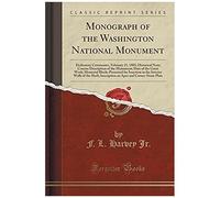 Jr., F: Monograph Of The Washington National Monument