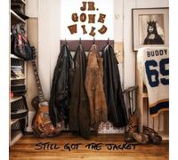 Jr. Gone Wild Still Got the Jacket (CD) Album