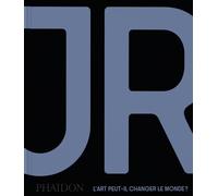 JR : L'art peut-il changer le monde ?
