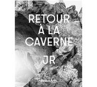 JR - Retour à la caverne Collectif (Auteur)