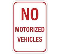 JRBJWYVV No Motorized Vehicles Restricted Area Sign Aluminum Warning Sign for Mall Campus or Private Driveway 8 X 12 in