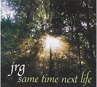 JRG - Same Time Next Life