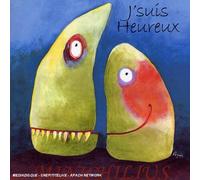 J'Suis Heureux
