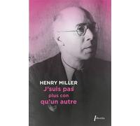 J'suis pas plus con qu'un autre - Henri Miller - Libretto - broché - Roman