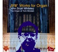John Scott Whitely,York Minster Organ - Jsw-Works for Organ [Import]