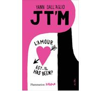 Jt'm L'amour est-il has been ? - Yann Dall'Aglio - Flammarion - broché - Essai