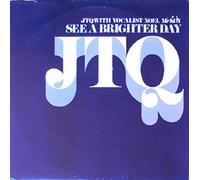Jtq Feat Noel Mckoy - Jtq Feat Noel Mckoy - See A Brighter Day - [2X12"]