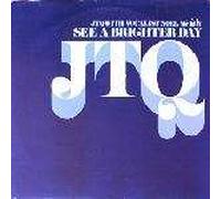 JTQ - JTQ - See A Brighter Day - Big Life