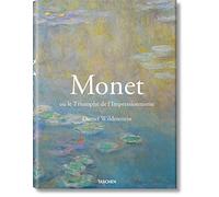 JU-25 MONET OU LE TRIOMPHE DE L'IMPRESSIONNISME