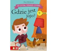 Ju¿am czytam Pierwsze czytanki Level 1 Gdzie jest jajo ? Alicja Miko³ajczak (Buch auf Polnisch)