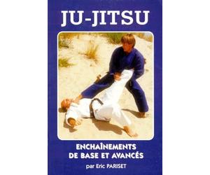 Ju-Jitsu. Enchaînements de base et avancés