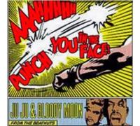 Ju Ju (Beatnuts) & Bloody Moon - Punch You in the Face [Vinyl Maxi-Single]
