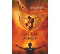 Juan 3:16 ¿Metáfora?