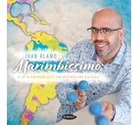 Juan Álamo – Marimbissimo : A Latin American Suite for Marimba and Big Band – CD