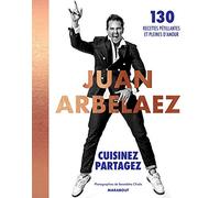 Juan Arbelaez - Cuisinez - Partagez