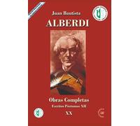 Juan Bautista Alberdi 20 : Obras Completas