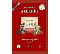 Juan Bautista Alberdi Obras Completas: Cartas I