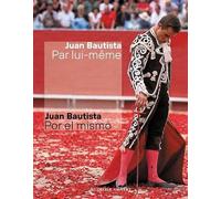 Juan Bautista par lui-même
