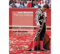 Juan Bautista par lui-même