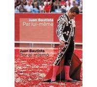 Juan Bautista par lui-même Edition bilingue français-espagnol - Juan Bautista - Au diable vauvert - broché - Guide