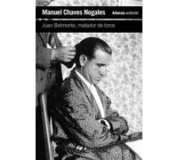 Juan Belmonte, matador de toros Su vida y sus hazañas - María Isabel Cintas - Alianza Editorial - ebook (ePub) - Livre
