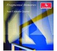 Juan Calderon Quartet - Fragmented Memories [Compact Discs]