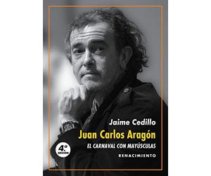 Juan Carlos Aragón: El Carnaval con mayúsculas: Una revisión de la obra del Capitán Veneno