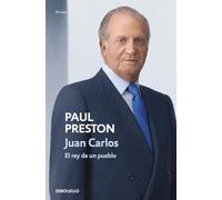 Juan Carlos I (edición actualizada): El rey de un pueblo