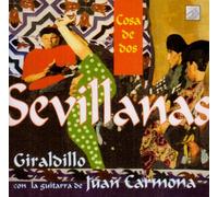 Juan Carmona & Los Girardillo - Sevillanas [Import]