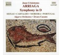 Juan Crisostomo Arriaga Symphony in D (Cassuto, Algarve Orchestra) (CD) Album