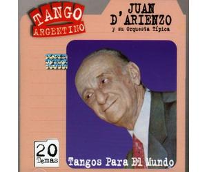 Juan D Arienzo - Tangos Para El Mundo Vol.1
