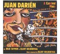 Juan Darien: A Carnival Mass