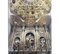 Juan de anchieta, escultor del renacimiento