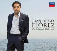 Juan Diego Florez Juan Diego Flórez: The Ultimate Collection (CD) Album