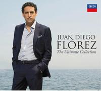 Juan Diego Florez Juan Diego Flórez: The Ultimate Collection (CD) Album