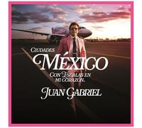 Juan Gabriel - Mexico Con Escalas En Mi Corazon (Ciudades) [Vinyl Lp]