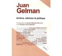 Juan Gelman, écriture, mémoire et politique Norah Giraldi Dei Cas (Auteur)