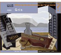 JUAN GRIS, Connaissez-vous ?