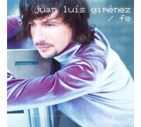 Juan Luis Gimenez - Fe [Import]