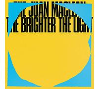 Juan Maclean - Brighter The Light