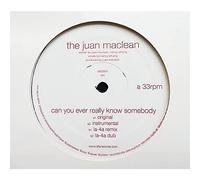 Juan Maclean - Can You Ever Really Know Somebody