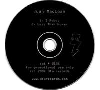 Juan Maclean - I Robot/Less Than Human