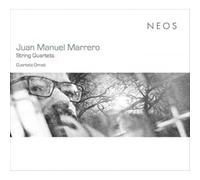 Juan Manuel Marrero: String Quartets