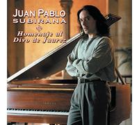 Juan Pablo Subirana - Homenaje Al Divo de Juarez