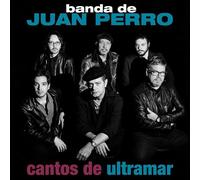 Juan Perro - CANTOS DE ULTRAMAR