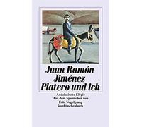 Juan Ramón Jiménez Fritz Platero und ich: Andalusische Elegie (insel ta (Poche)