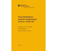Juan Rodriguez and the Beginnings of New York City