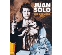 Juan Solo - Intégrale - JODOROWSKY A. BESS G. - Humanoïdes Associés - cartonné - Bande dessinée