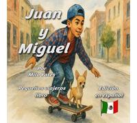 Juan y Miguel: Edición en español